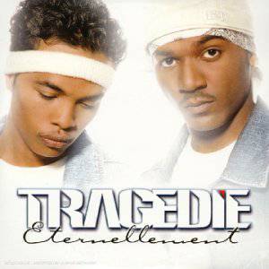 Tragédie - Eternellement